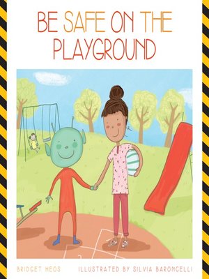 cover image of Be Safe on the Playground